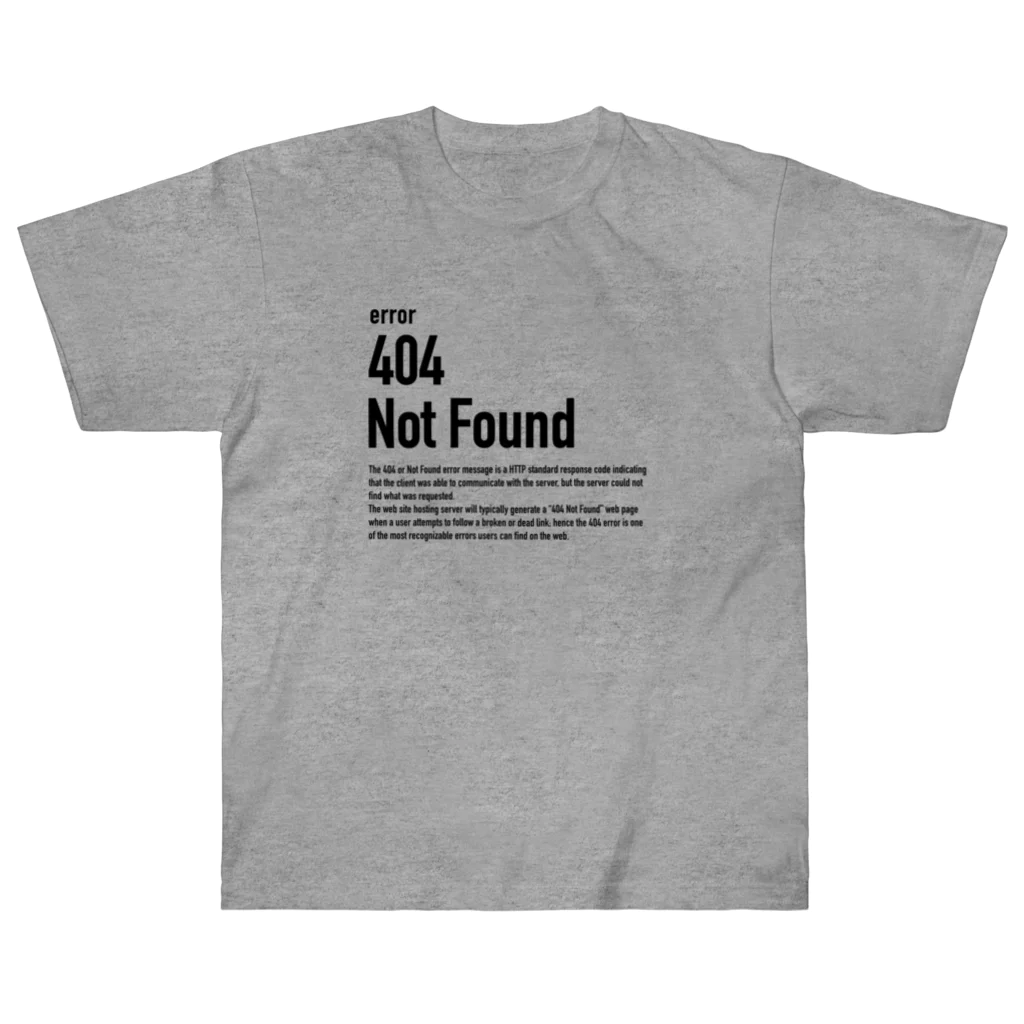 404 Not Found Goodsの404 Not Found（エラーコードシリーズ） Heavyweight T-Shirt