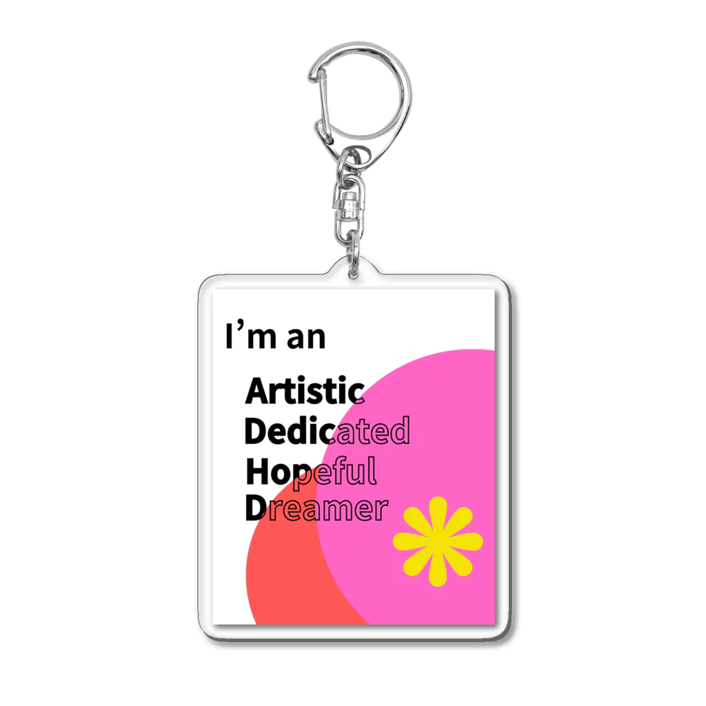 発達でこぼこショップのADHD「Artistic Dedicated Hopeful Dreamer」 - あなたの個性を大切にするアイテム Acrylic Key Chain