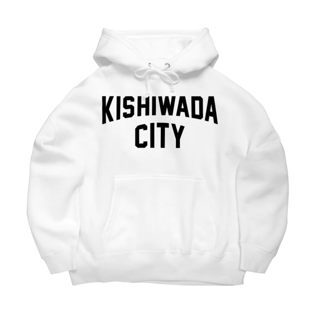 JIMOTOE Wear Local Japanの岸和田市 KISHIWADA CITY Big Hoodie