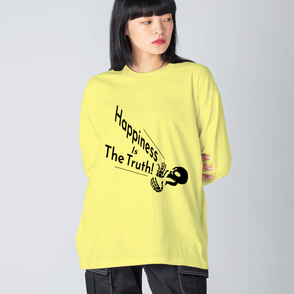 『Nothing Is Real』-- IN SUZURIのHappiness Is The Truth!（黒） Big Long Sleeve T-Shirt