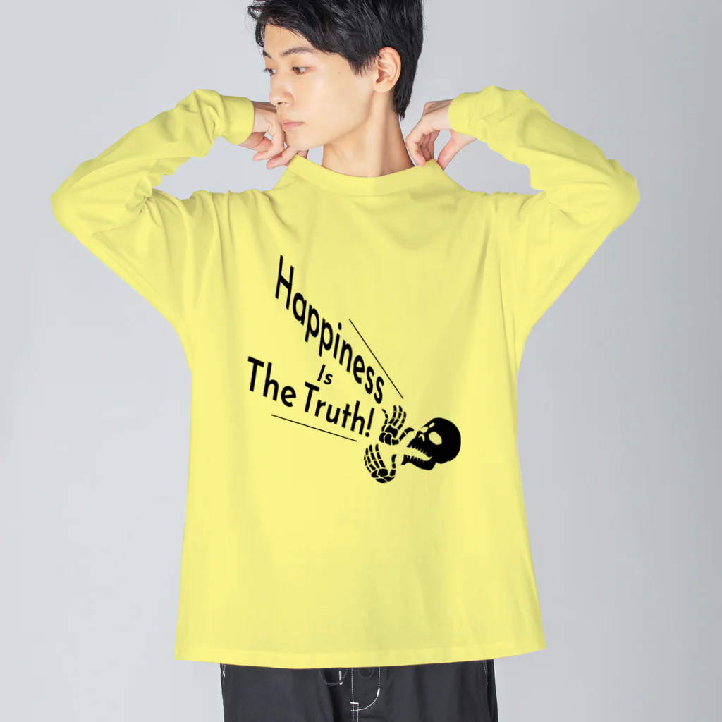 『Nothing Is Real』-- IN SUZURIのHappiness Is The Truth!（黒） Big Long Sleeve T-Shirt