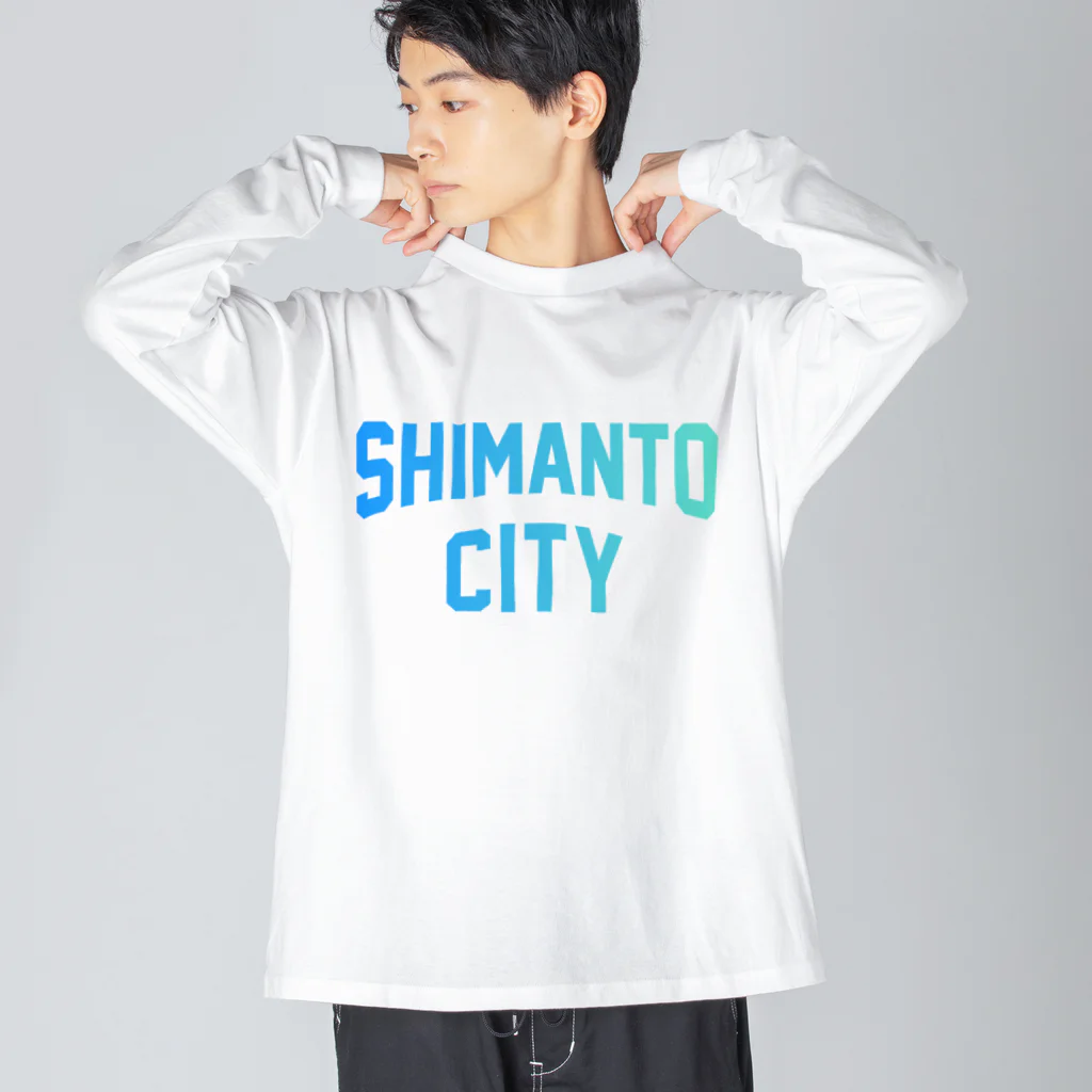 JIMOTOE Wear Local Japanの四万十市 SHIMANTO CITY Big Long Sleeve T-Shirt