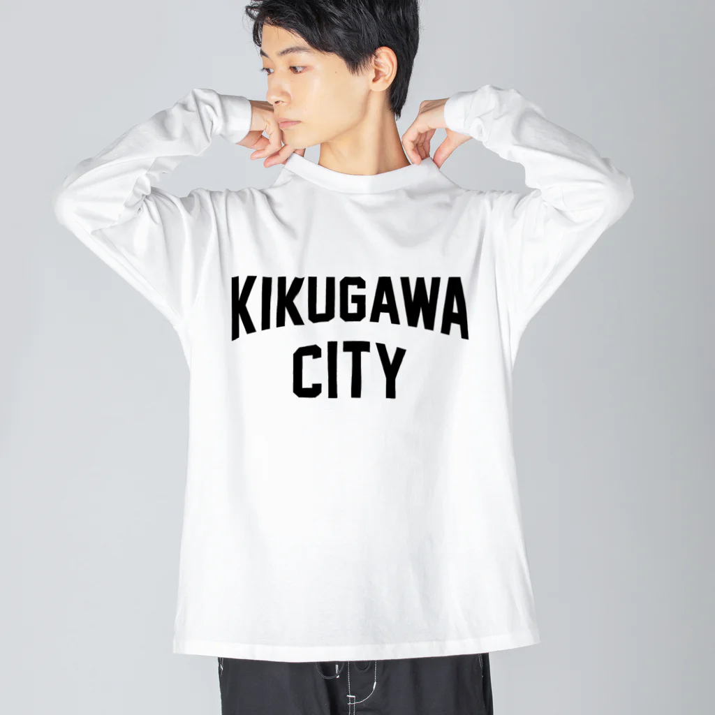 JIMOTOE Wear Local Japanの菊川市 KIKUGAWA CITY Big Long Sleeve T-Shirt