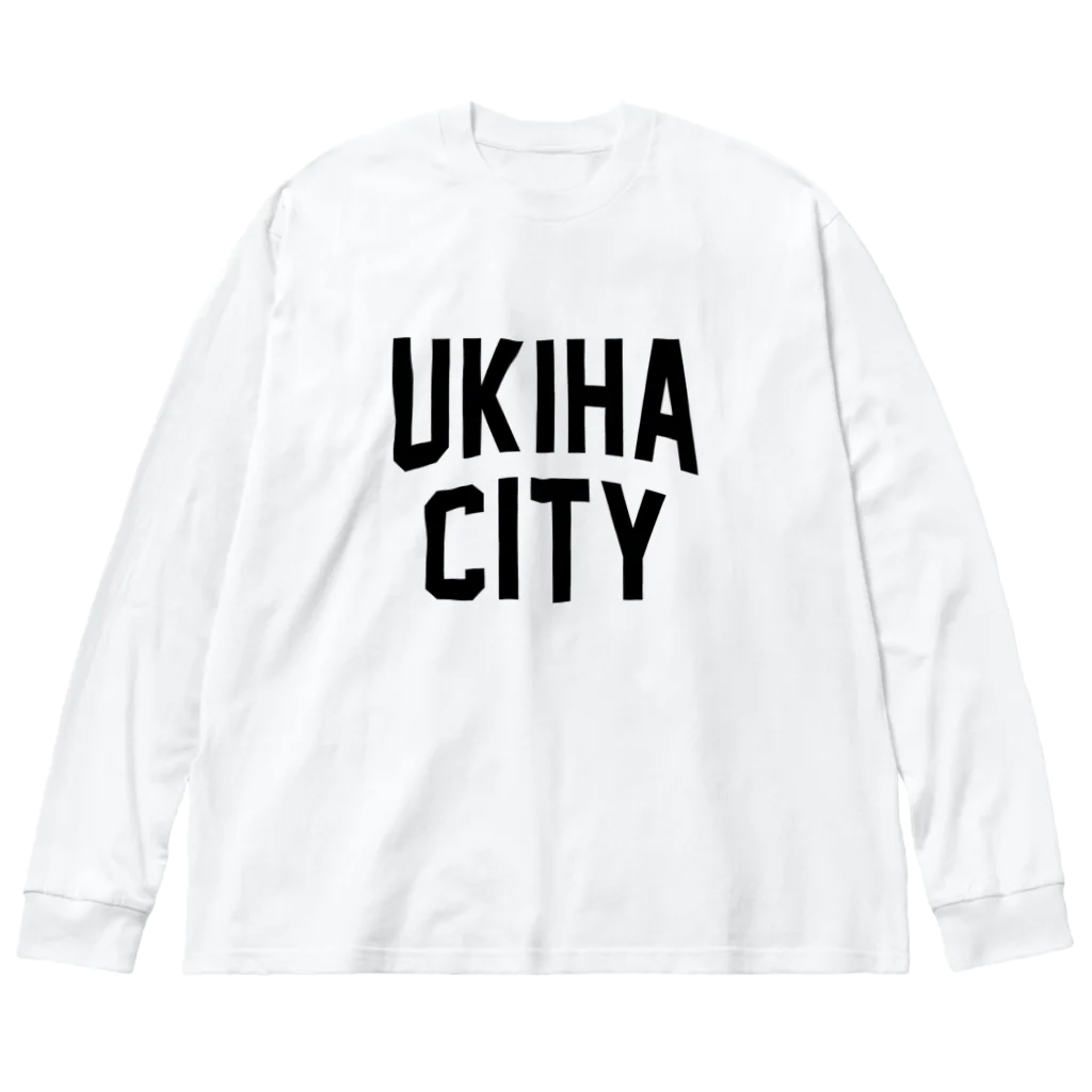 JIMOTOE Wear Local Japanのうきは市 UKIHA CITY Big Long Sleeve T-Shirt