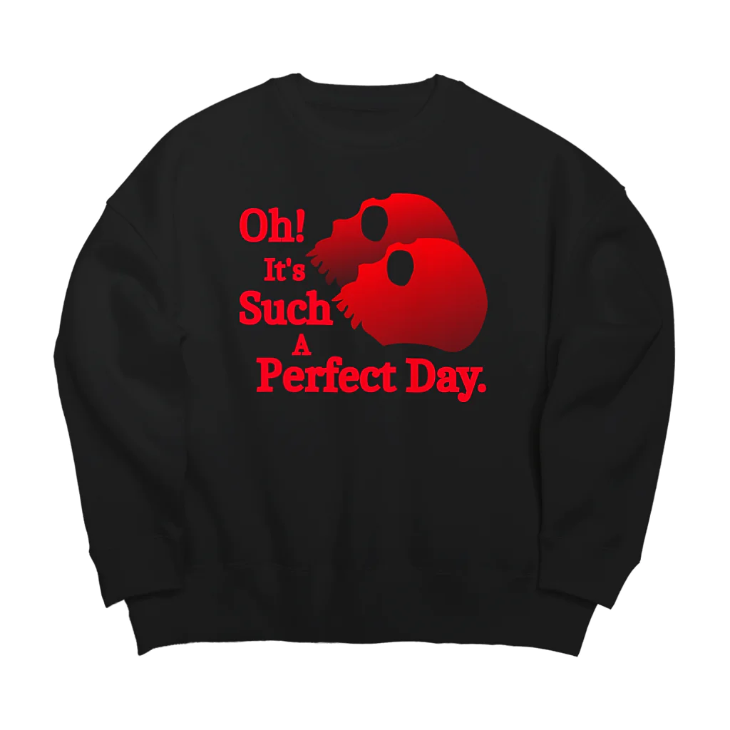 『Nothing Is Real』-- IN SUZURIのOh! It's Such A Perfectday.（赤） Big Crew Neck Sweatshirt