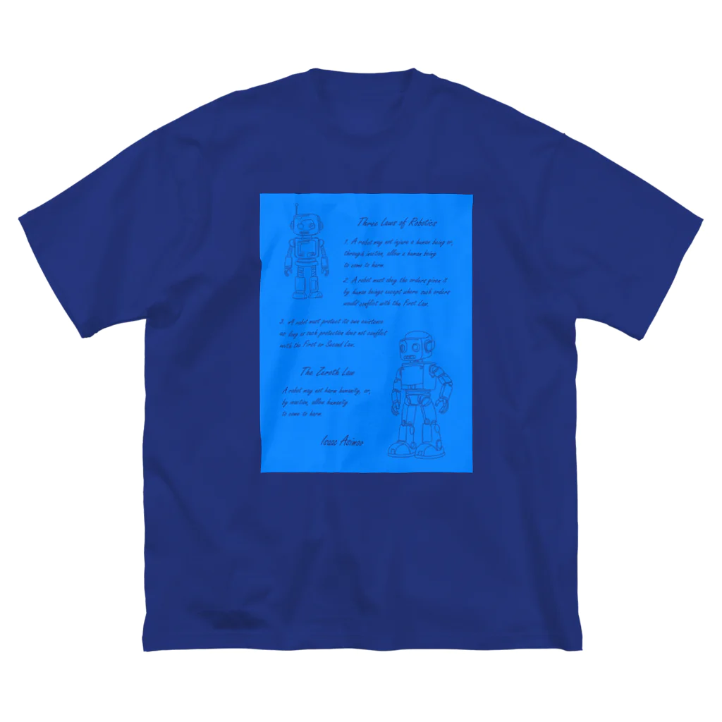 mirinconixのアシモフのロボット3原則とロボットの落書き  セルリアンブルー Big T-Shirt