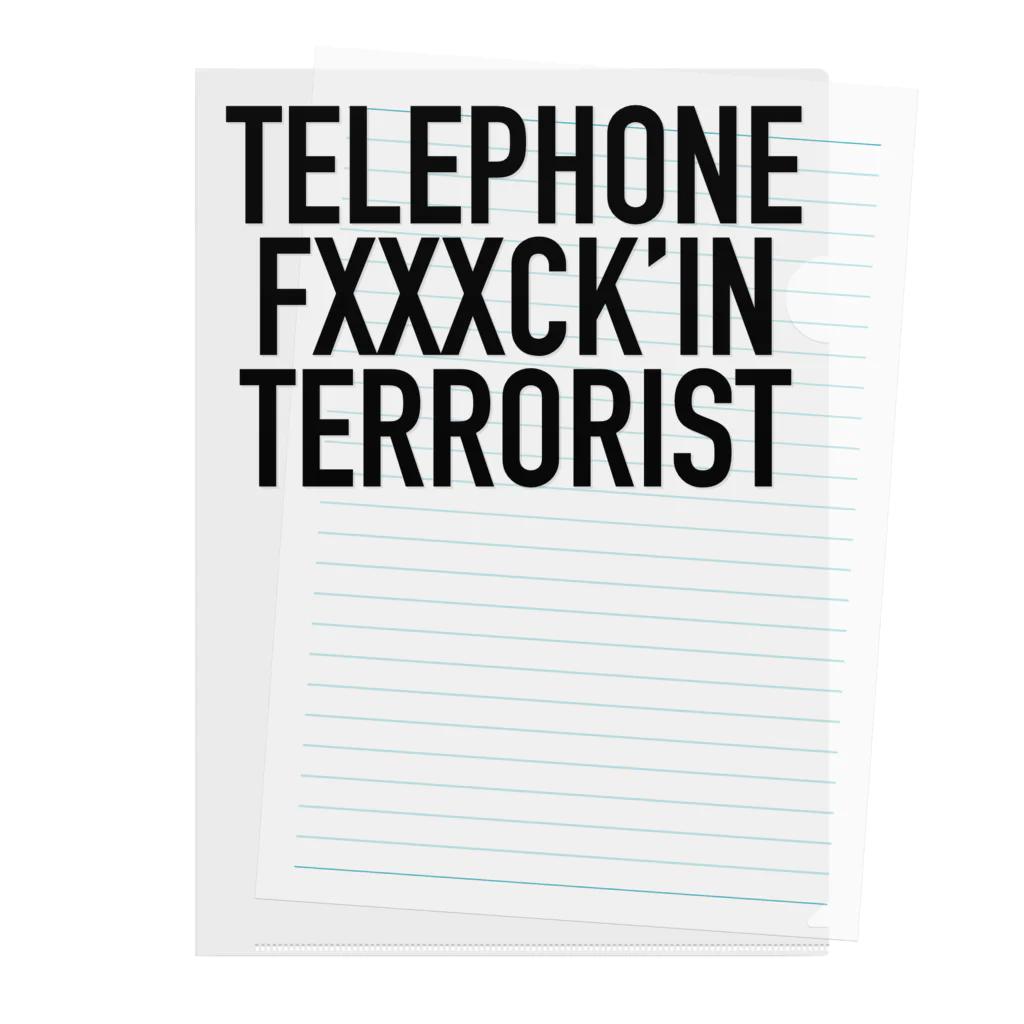  ｵｻｹﾉﾐﾀｲ｡のTELEPHONE FXXXCK’IN TERRORIST WHITE Clear File Folder