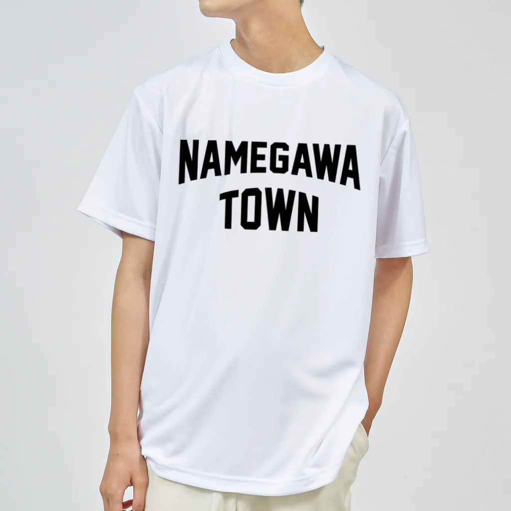 JIMOTOE Wear Local Japanの滑川町 NAMEGAWA TOWN Dry T-Shirt