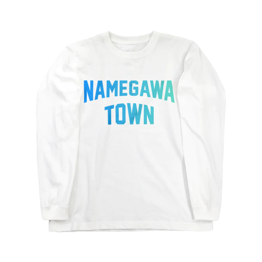JIMOTOE Wear Local Japanの滑川町 NAMEGAWA TOWN Long Sleeve T-Shirt