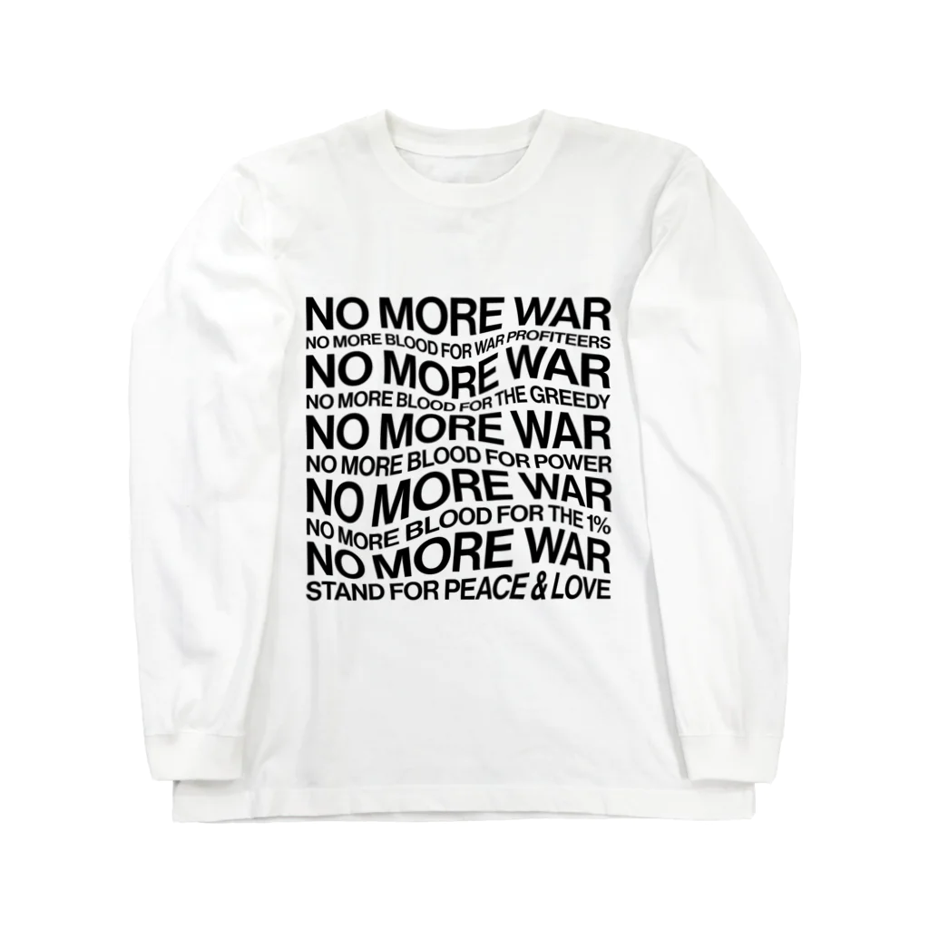 NoMoreWarの反戦｜NO MORE WAR［ゆがみあり］ Long Sleeve T-Shirt