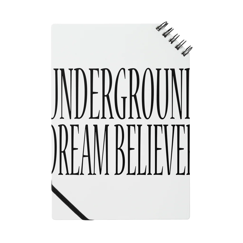 BLACK SHEEP ORIGIN SUZURI SHOPのUNDERGROUD DREAM BELIEVER Notebook