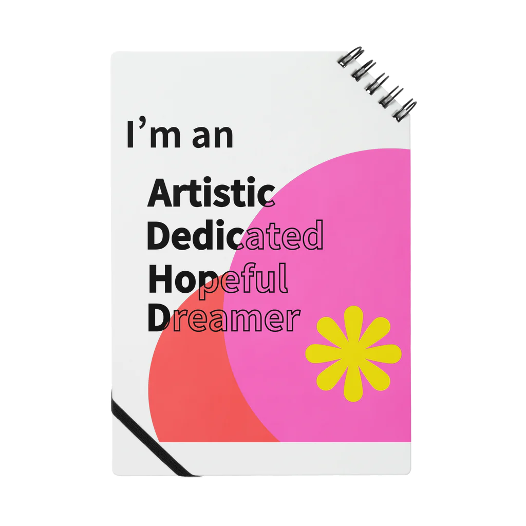 発達でこぼこショップのADHD「Artistic Dedicated Hopeful Dreamer」 - あなたの個性を大切にするアイテム Notebook