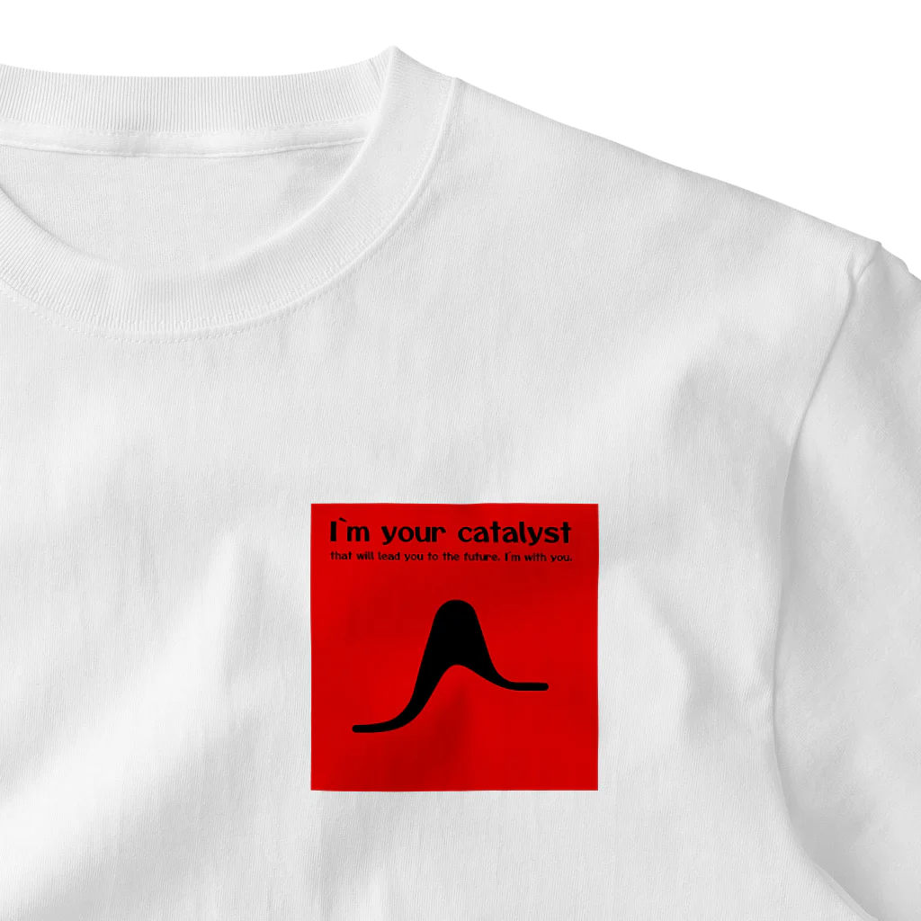 dzdのI'm your catalyst. One Point T-Shirt