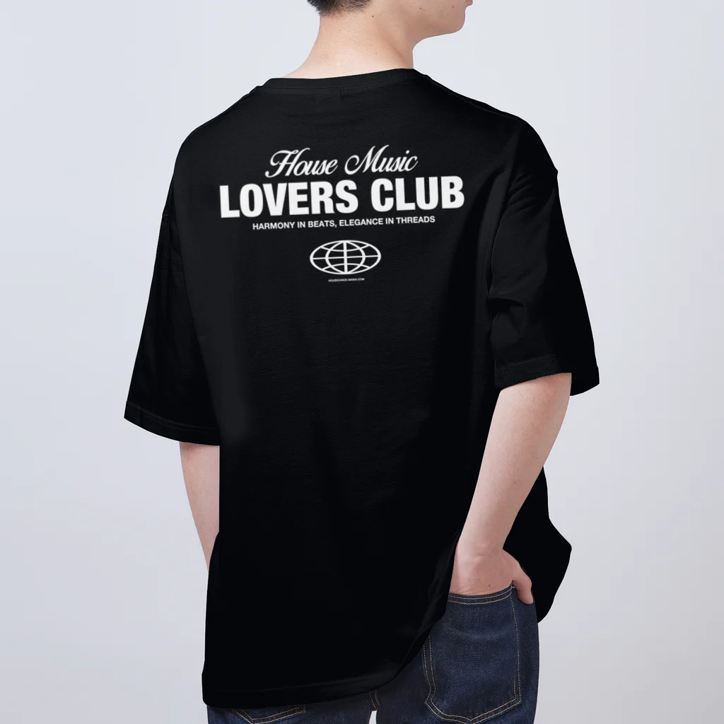 HOUSE DANCE MANIAのHOUSE MUSIC LOVERS CLUB-1 Oversized T-Shirt
