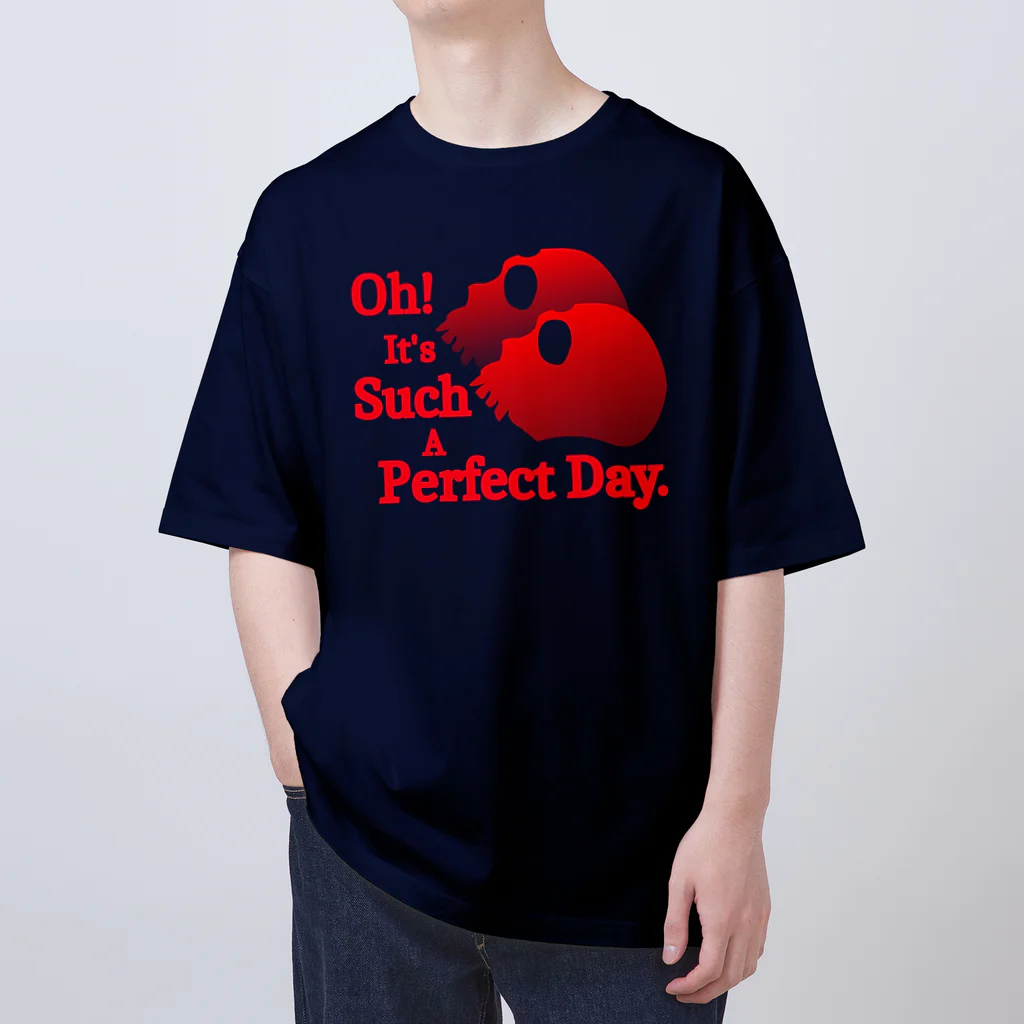 『Nothing Is Real』-- IN SUZURIのOh! It's Such A Perfectday.（赤） Oversized T-Shirt