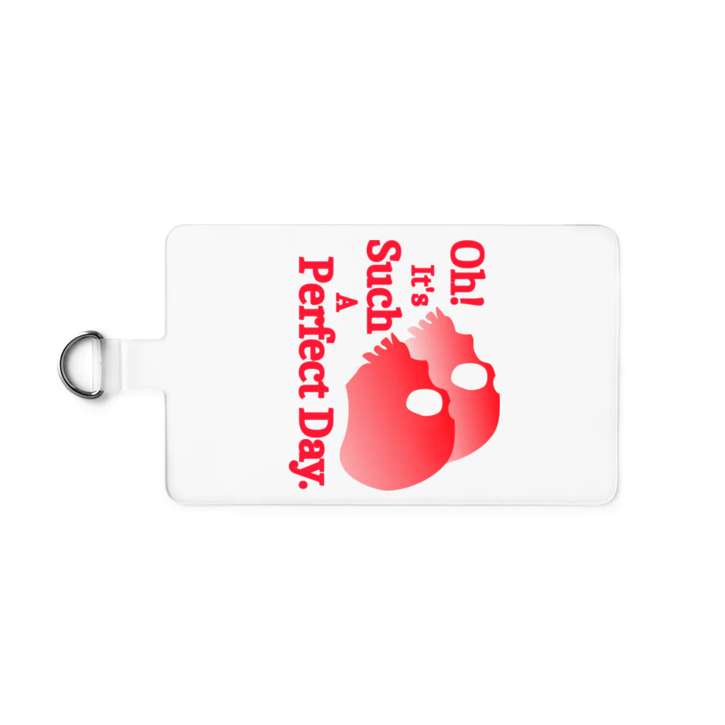『Nothing Is Real』-- IN SUZURIのOh! It's Such A Perfectday.（赤） Smartphone Strap