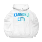 JIMOTOE Wear Local Japanの観音寺市 KANNONJI CITY Big Hoodie