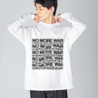 NoMoreWarの反戦｜NO MORE WAR［ゆがみあり］ Big Long Sleeve T-Shirt