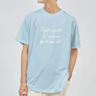 kiki25の名言（フランス語） Dry T-Shirt