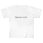 活き活き洋品店の有給休暇満喫中 Heavyweight T-Shirt