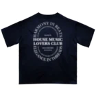 HOUSE DANCE MANIAのHOUSE MUSIC LOVERS CLUB-2 Oversized T-Shirt