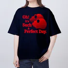 『Nothing Is Real』-- IN SUZURIのOh! It's Such A Perfectday.（赤） Oversized T-Shirt