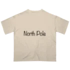 Arctic Bloom.のNorth Pole(ノースポール) Oversized T-Shirt