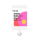発達でこぼこショップのADHD「Artistic Dedicated Hopeful Dreamer」 - あなたの個性を大切にするアイテム Smartphone Strap