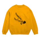 『Nothing Is Real』-- IN SUZURIのHappiness Is The Truth!（黒） Crew Neck Sweatshirt