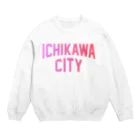JIMOTOE Wear Local Japanの市川市 ICHIKAWA CITY Crew Neck Sweatshirt