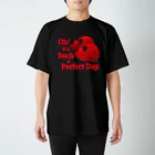 『Nothing Is Real』-- IN SUZURIのOh! It's Such A Perfectday.（赤） Regular Fit T-Shirt