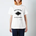 HEART and MINDのWHAT THE REAL～SEE FOR YOURSELF～ Regular Fit T-Shirt