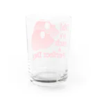 『Nothing Is Real』-- IN SUZURIのOh! It's Such A Perfectday.（赤） Water Glass :back