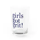 girls got grit!のgirls got grit Water Glass :front