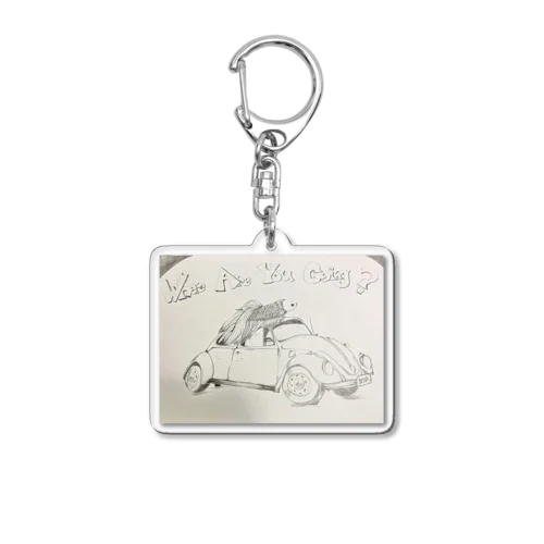 Where are you going? Acrylic Key Chain