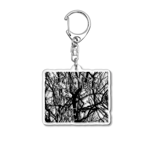 REMEMBER MY NAME Acrylic Key Chain