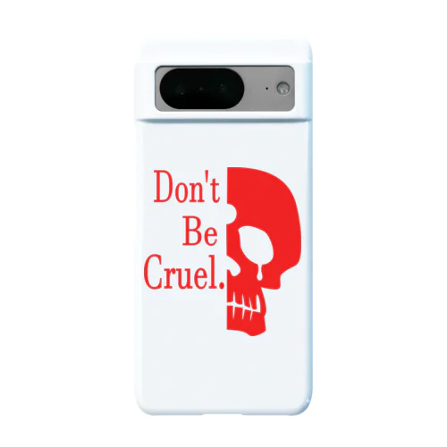 Don't Be Cruel.(赤) Android Smartphone Case