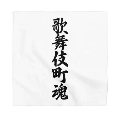 歌舞伎町魂 （地元魂） Bandana