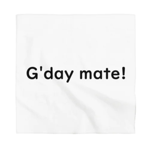 G'day mate! Bandana