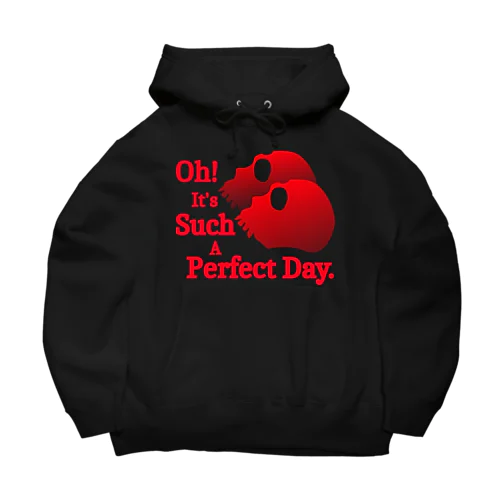 Oh! It's Such A Perfectday.（赤） Big Hoodie