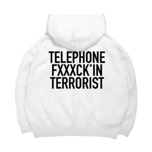 TELEPHONE FXXXCK’IN TERRORIST WHITE Big Hoodie