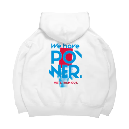 投票｜VOTE THEM OUT［WHITE✕BLUE］ 選挙でやつらを追い出そう。 Big Hoodie