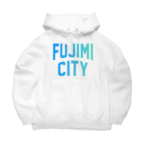 富士見市 FUJIMI CITY Big Hoodie