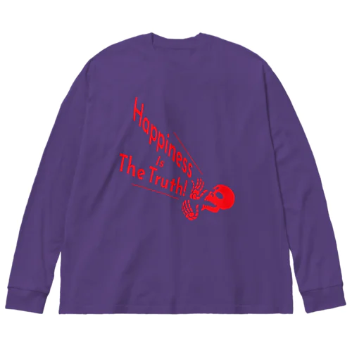 Happiness Is The Truth!（赤） Big Long Sleeve T-Shirt