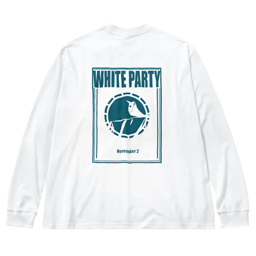 ホワイトパーティー2025 シャツ Big Long Sleeve T-Shirt