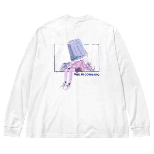 ゴミ箱に入りたい女の子 Big Long Sleeve T-Shirt