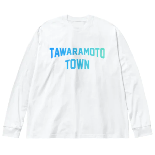 田原本町 TAWARAMOTO TOWN Big Long Sleeve T-Shirt
