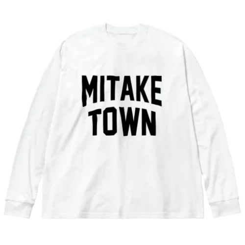 御嵩町 MITAKE TOWN Big Long Sleeve T-Shirt
