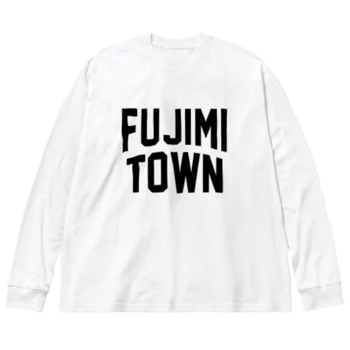 富士見町 FUJIMI TOWN Big Long Sleeve T-Shirt