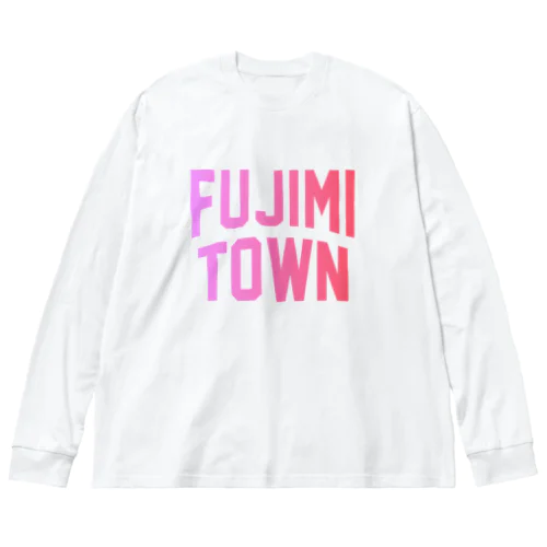 富士見町 FUJIMI TOWN Big Long Sleeve T-Shirt
